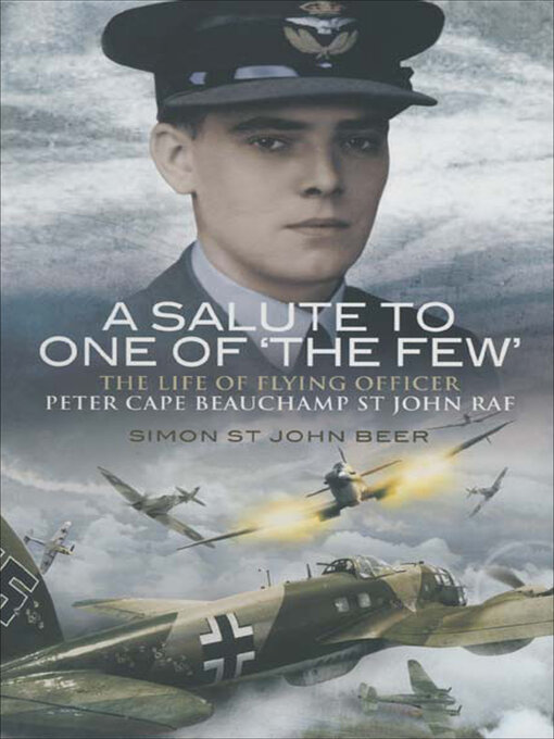 Title details for A Salute to One of 'The Few' by Simon St. John Beer - Available